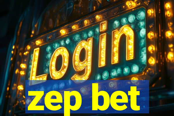 zep bet